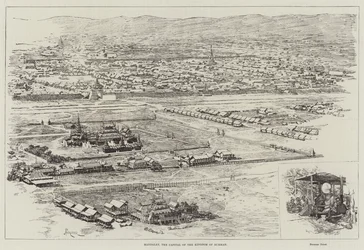 Mandalay, the Capital of the Kingdom of Burmah